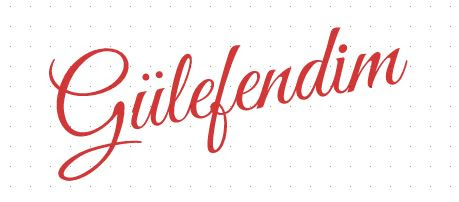 GÜLEFENDiM